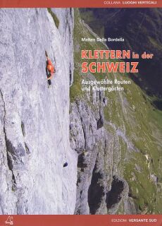 Versante Sud Klettern in der Schweiz