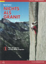 Versante Sud Nichts als Granit, Band 1