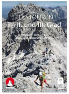 Rother Felstouren im II und III Grad