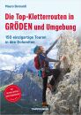 Top Kletterrouten in Gröden und Umgebung