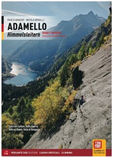 Versante Sud Adamello Himmelsleitern Band 2 Ostseite
